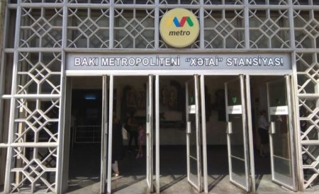 Metronun “Xətai” stansiyası 1 illiyə bağlanır  