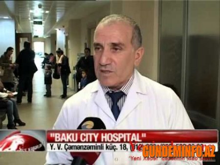 "Baku City Hospital"ın həkiminə ittiham-