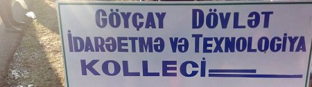 Göyçay Dövlət İdarəetmə və Texnologiya Kollecində “hökumət dəyişikliyi” -