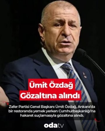 Ümid Özdağ həbs edildi