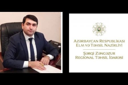 Şərqi Zəngəzur Regional Təhsil İdarəsinin müdiri Fuad Bədəlov İTTİHAM OLUNUR -
